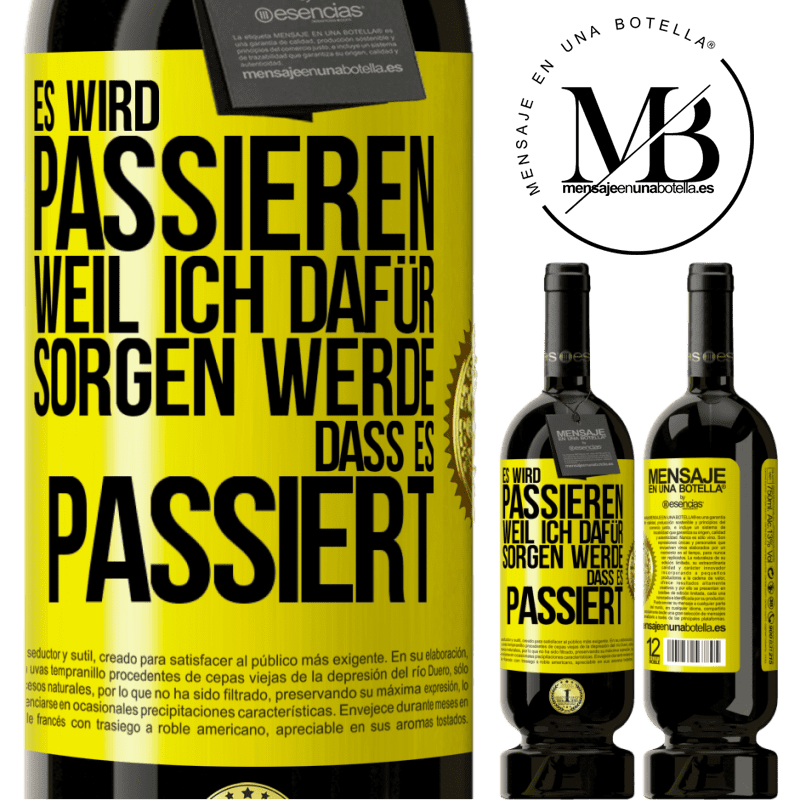29,95 € Kostenloser Versand | Rotwein Premium Ausgabe MBS® Reserva Es wird passieren, weil ich es schaffen werde Gelbes Etikett. Anpassbares Etikett Reserva 12 Monate Ernte 2014 Tempranillo