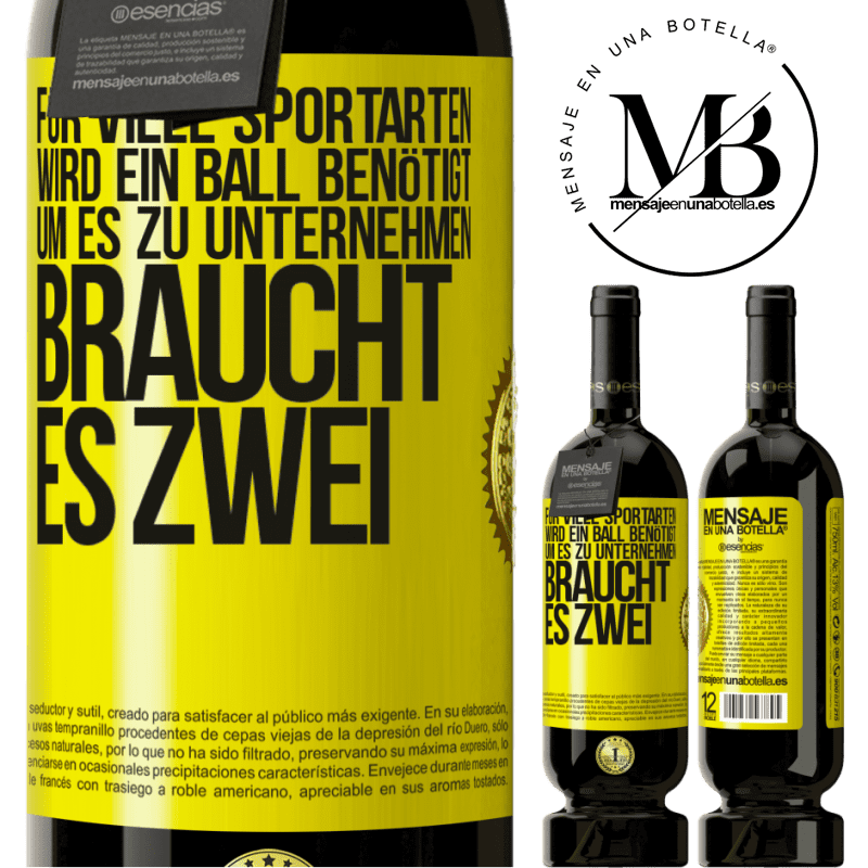 49,95 € Kostenloser Versand | Rotwein Premium Ausgabe MBS® Reserve Für viele Sportarten wird ein Ball benötigt. Um es zu unternehmen, braucht es zwei Gelbes Etikett. Anpassbares Etikett Reserve 12 Monate Ernte 2015 Tempranillo