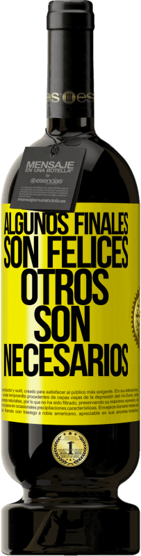 49,95 € | Vino Tinto Edición Premium MBS® Reserva Algunos finales son felices. Otros son necesarios Etiqueta Amarilla. Etiqueta personalizable Reserva 12 Meses Cosecha 2016 Tempranillo