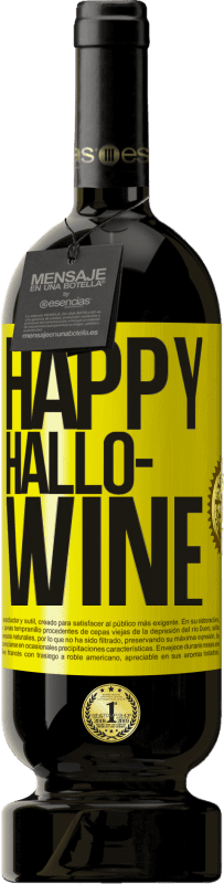«Happy Hallo-Wine» Edición Premium MBS® Reserva
