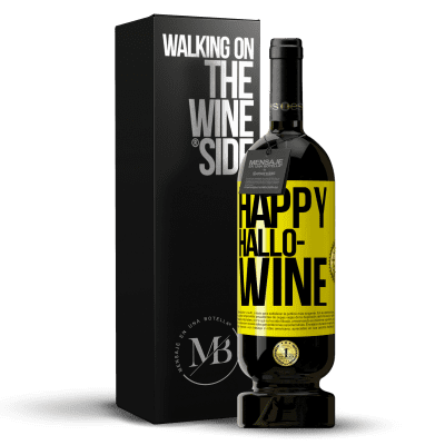 «Happy Hallo-Wine» Edición Premium MBS® Reserva
