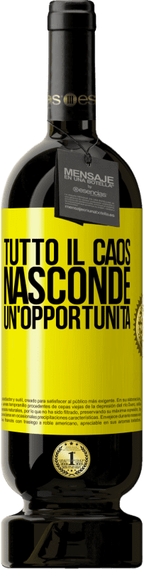 Spedizione Gratuita | Vino rosso Edizione Premium MBS® Riserva Tutto il caos nasconde un'opportunità Etichetta Gialla. Etichetta personalizzabile Riserva 12 Mesi Raccogliere 2014 Tempranillo