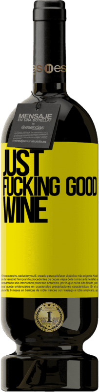 49,95 € Envoi gratuit | Vin rouge Édition Premium MBS® Réserve Just fucking good wine Étiquette Jaune. Étiquette personnalisable Réserve 12 Mois Récolte 2014 Tempranillo