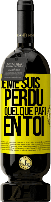 49,95 € Envoi gratuit | Vin rouge Édition Premium MBS® Réserve Je me suis perdu quelque part en toi Étiquette Jaune. Étiquette personnalisable Réserve 12 Mois Récolte 2015 Tempranillo