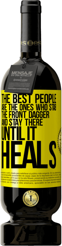 «最高の人とは、前の短剣を刺して、それが治るまでそこにとどまる人です» プレミアム版 MBS® 予約する