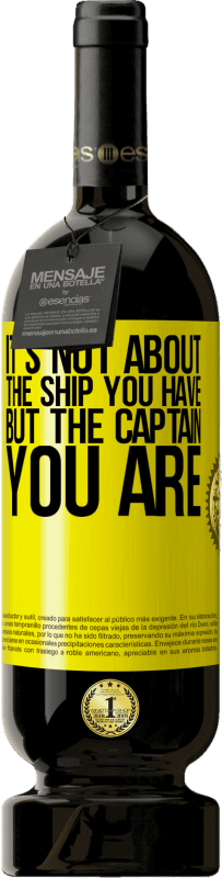 49,95 € | Красное вино Premium Edition MBS® Бронировать Дело не в корабле, а в капитане Желтая этикетка. Настраиваемая этикетка Бронировать 12 Месяцы Урожай 2016 Tempranillo