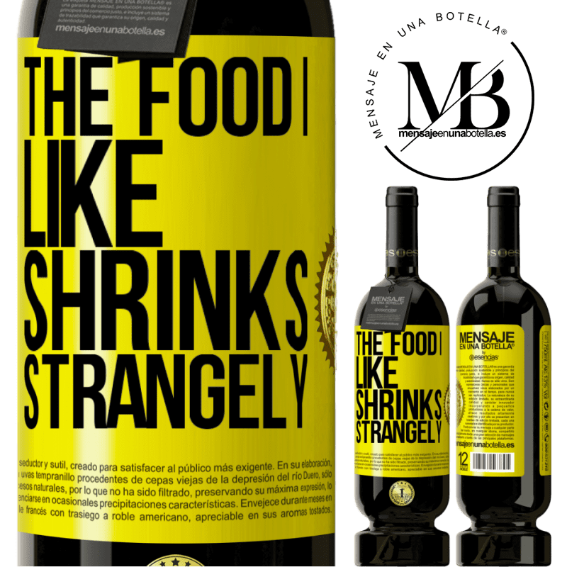 29,95 € Free Shipping | Red Wine Premium Edition MBS® Reserva The food I like shrinks strangely Yellow Label. Customizable label Reserva 12 Months Harvest 2014 Tempranillo