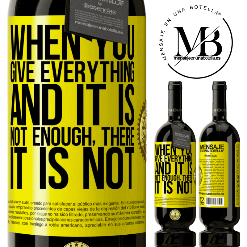 49,95 € Free Shipping | Red Wine Premium Edition MBS® Reserve When you give everything and it is not enough, there it is not Yellow Label. Customizable label Reserve 12 Months Harvest 2014 Tempranillo