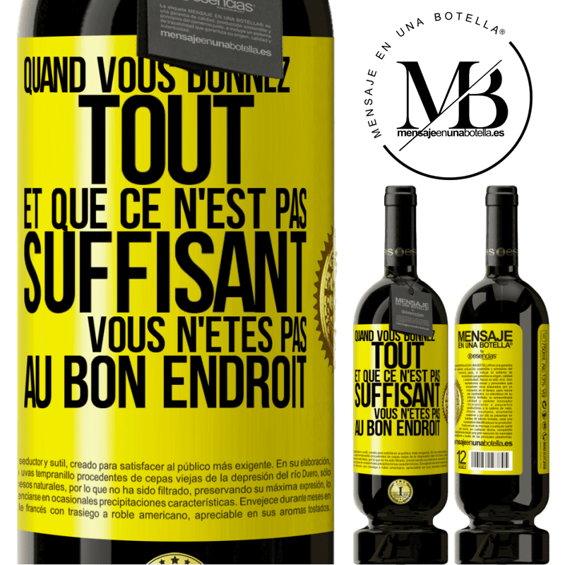 49,95 € Envoi gratuit | Vin rouge Édition Premium MBS® Réserve Quand vous donnez tout et que ce n'est pas suffisant, vous n'êtes pas au bon endroit Étiquette Jaune. Étiquette personnalisable Réserve 12 Mois Récolte 2014 Tempranillo