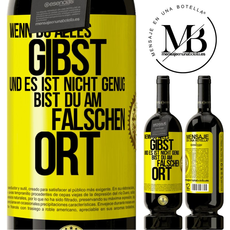 49,95 € Kostenloser Versand | Rotwein Premium Ausgabe MBS® Reserve Wenn du alles gibst und es ist nicht genug, bist du am falschen Ort Gelbes Etikett. Anpassbares Etikett Reserve 12 Monate Ernte 2014 Tempranillo