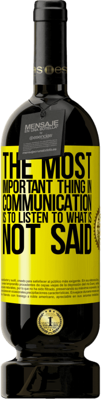 «The most important thing in communication is to listen to what is not said» Premium Edition MBS® Reserve