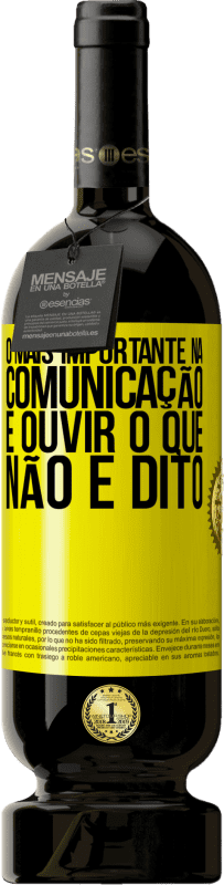 «O mais importante na comunicação é ouvir o que não é dito» Edição Premium MBS® Reserva