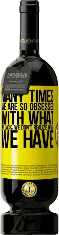 «Много раз мы так одержимы тем, что нам не хватает, мы не понимаем, что у нас есть» Premium Edition MBS® Бронировать