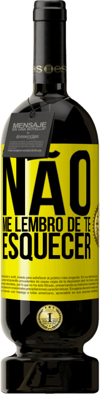 49,95 € | Vinho tinto Edição Premium MBS® Reserva Não me lembro de te esquecer Etiqueta Amarela. Etiqueta personalizável Reserva 12 Meses Colheita 2016 Tempranillo