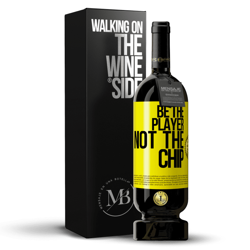 49,95 € Free Shipping | Red Wine Premium Edition MBS® Reserve Be the player, not the chip Yellow Label. Customizable label Reserve 12 Months Harvest 2014 Tempranillo