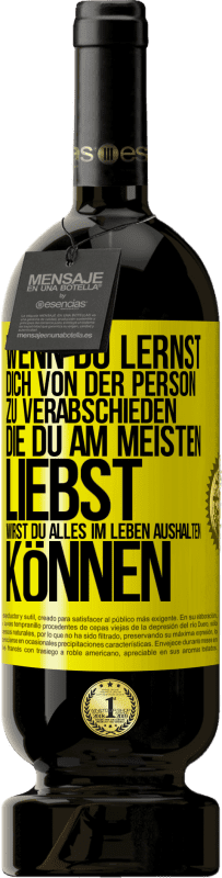 «Wenn du lernst, dich von der Person zu verabschieden, die du am meisten liebst, wirst du alles im Leben aushalten können» Premium Ausgabe MBS® Reserve