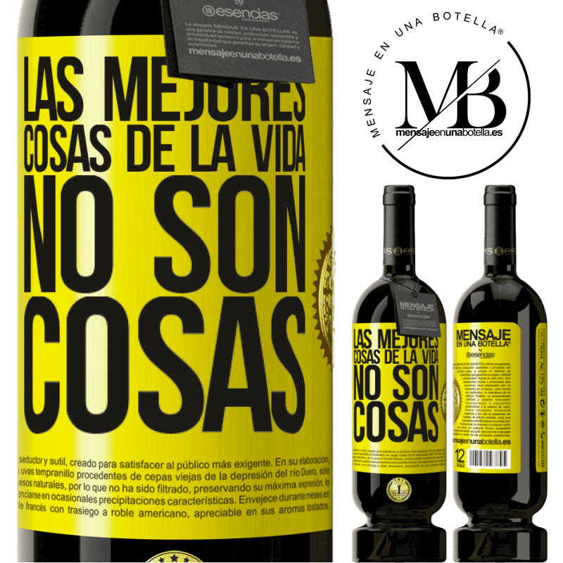 39,95 € Envío gratis | Vino Tinto Edición Premium MBS® Reserva Las mejores cosas de la vida no son cosas Etiqueta Amarilla. Etiqueta personalizable Reserva 12 Meses Cosecha 2015 Tempranillo