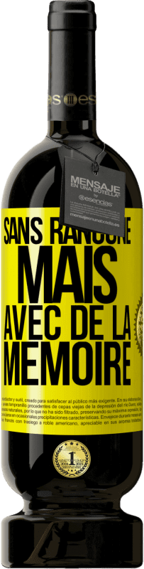 Envoi gratuit | Vin rouge Édition Premium MBS® Réserve Sans rancune mais avec de la mémoire Étiquette Jaune. Étiquette personnalisable Réserve 12 Mois Récolte 2015 Tempranillo