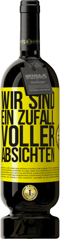 Kostenloser Versand | Rotwein Premium Ausgabe MBS® Reserve Wir sind ein Zufall voller Absichten Gelbes Etikett. Anpassbares Etikett Reserve 12 Monate Ernte 2014 Tempranillo