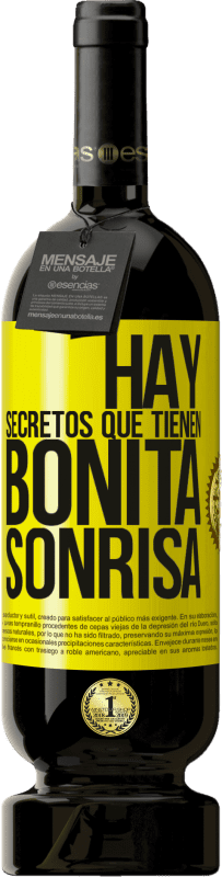 «Hay secretos que tienen bonita sonrisa» Edición Premium MBS® Reserva