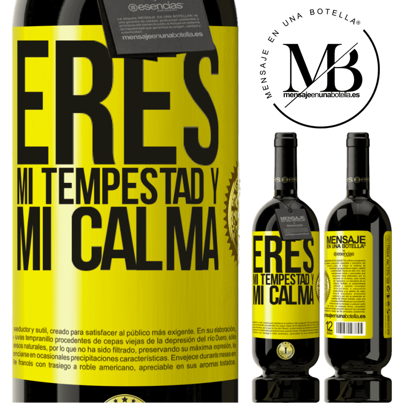 49,95 € Envío gratis | Vino Tinto Edición Premium MBS® Reserva Eres mi tempestad y mi calma Etiqueta Amarilla. Etiqueta personalizable Reserva 12 Meses Cosecha 2016 Tempranillo