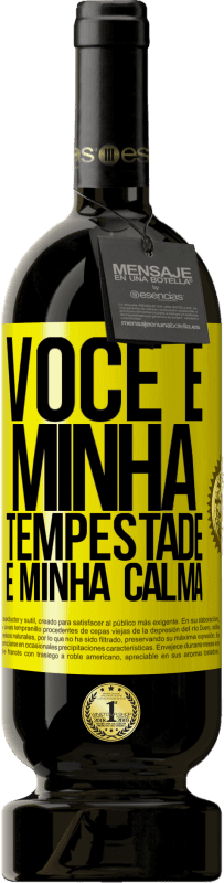 49,95 € | Vinho tinto Edição Premium MBS® Reserva Você é minha tempestade e minha calma Etiqueta Amarela. Etiqueta personalizável Reserva 12 Meses Colheita 2016 Tempranillo