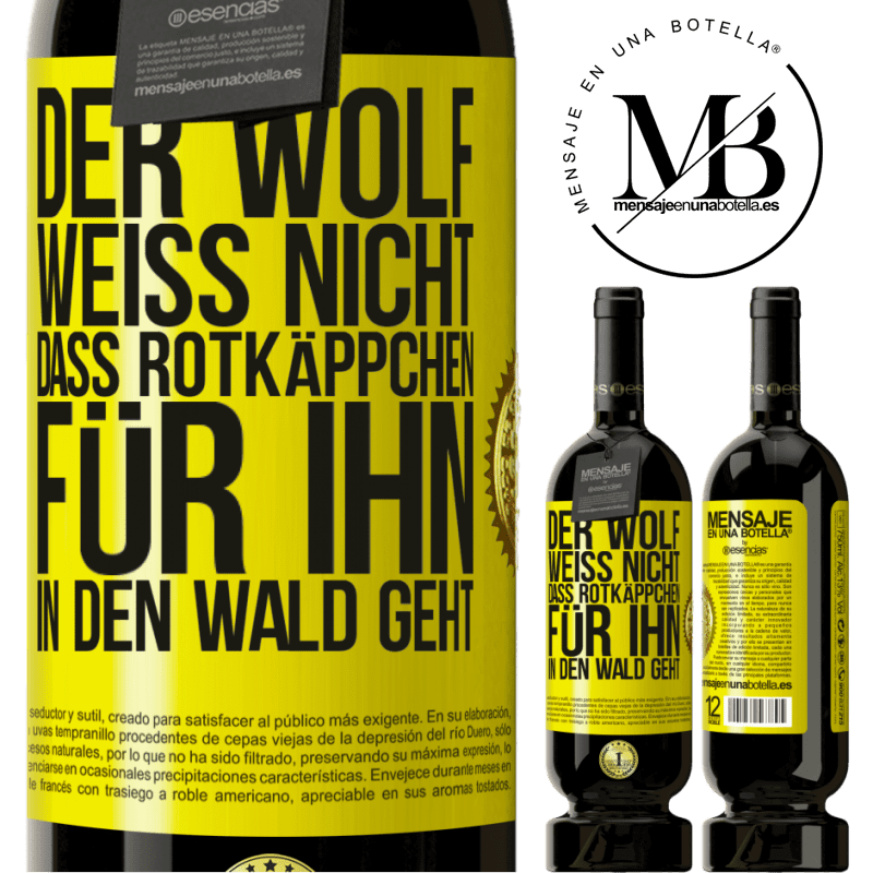 29,95 € Kostenloser Versand | Rotwein Premium Ausgabe MBS® Reserva Er kennt den Wolf nicht, den Rotkäppchen für ihn in den Wald zieht Gelbes Etikett. Anpassbares Etikett Reserva 12 Monate Ernte 2014 Tempranillo