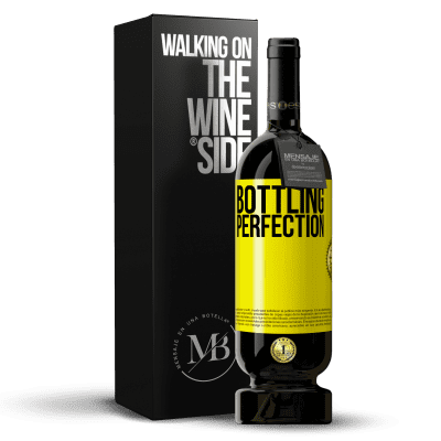 «Bottling perfection» Edición Premium MBS® Reserva