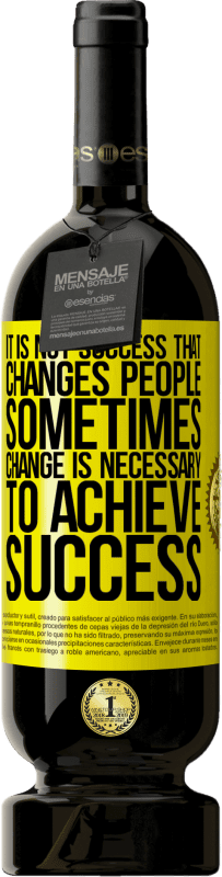 «Это не успех, который меняет людей. Иногда изменения необходимы для достижения успеха» Premium Edition MBS® Бронировать
