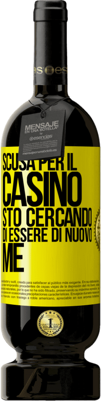 «Scusa per il casino, sto cercando di essere di nuovo me» Edizione Premium MBS® Riserva