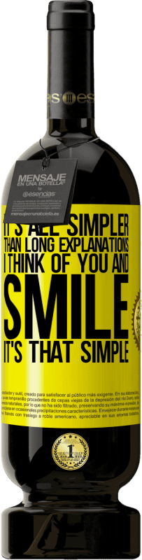 «It's all simpler than long explanations. I think of you and smile. It's that simple» Premium Edition MBS® Reserve