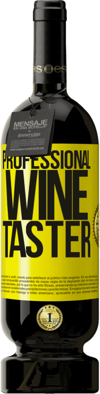 49,95 € | Rotwein Premium Ausgabe MBS® Reserve Professional wine taster Gelbes Etikett. Anpassbares Etikett Reserve 12 Monate Ernte 2014 Tempranillo