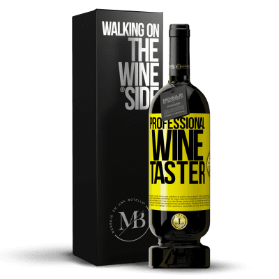 «Professional wine taster» Edizione Premium MBS® Riserva