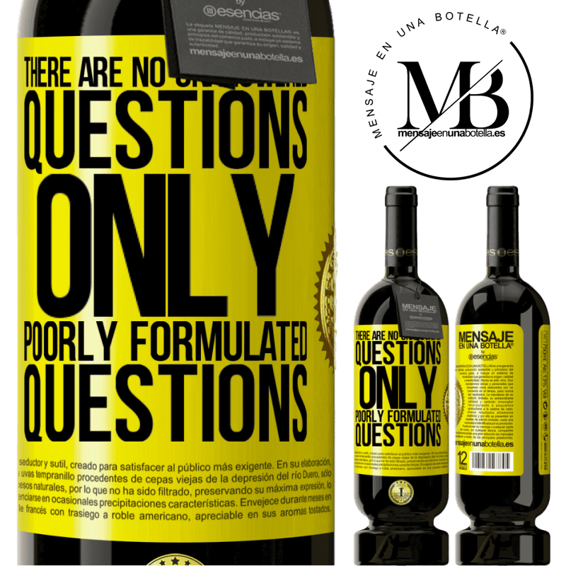 29,95 € Free Shipping | Red Wine Premium Edition MBS® Reserva There are no unanswered questions, only poorly formulated questions Yellow Label. Customizable label Reserva 12 Months Harvest 2014 Tempranillo