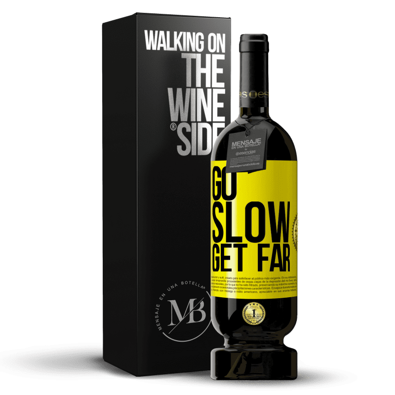 49,95 € Free Shipping | Red Wine Premium Edition MBS® Reserve Go slow. Get far Yellow Label. Customizable label Reserve 12 Months Harvest 2014 Tempranillo