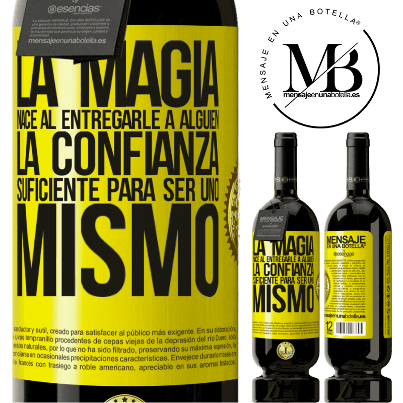 39,95 € Envoi gratuit | Vin rouge Édition Premium MBS® Reserva La magie naît en donnant à quelqu'un suffisamment de confiance pour être soi-même Étiquette Jaune. Étiquette personnalisable Reserva 12 Mois Récolte 2015 Tempranillo