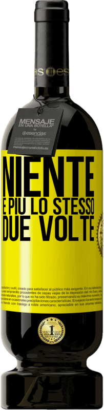 Spedizione Gratuita | Vino rosso Edizione Premium MBS® Riserva Niente è più lo stesso due volte Etichetta Gialla. Etichetta personalizzabile Riserva 12 Mesi Raccogliere 2014 Tempranillo