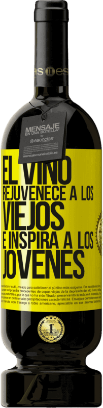 49,95 € Envío gratis | Vino Tinto Edición Premium MBS® Reserva El vino rejuvenece a los viejos e inspira a los jóvenes Etiqueta Amarilla. Etiqueta personalizable Reserva 12 Meses Cosecha 2016 Tempranillo