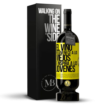 «El vino rejuvenece a los viejos e inspira a los jóvenes» Edición Premium MBS® Reserva