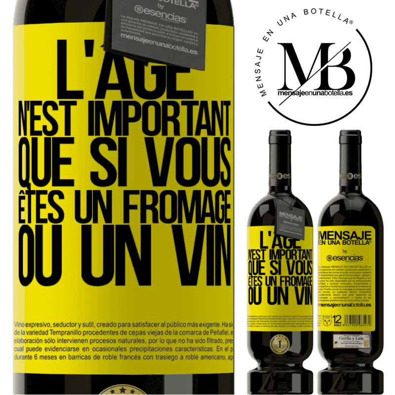 «L'âge n'est important que si vous êtes un fromage ou un vin» Édition Premium MBS® Réserve