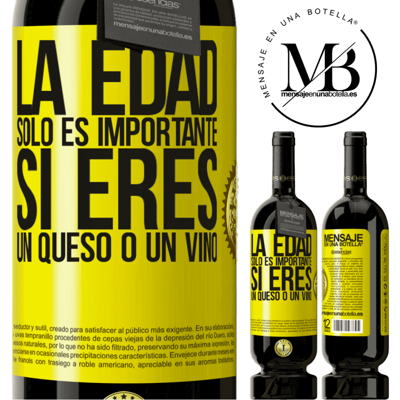 49,95 € Envío gratis | Vino Tinto Edición Premium MBS® Reserva La edad solo es importante si eres un queso o un vino Etiqueta Amarilla. Etiqueta personalizable Reserva 12 Meses Cosecha 2014 Tempranillo