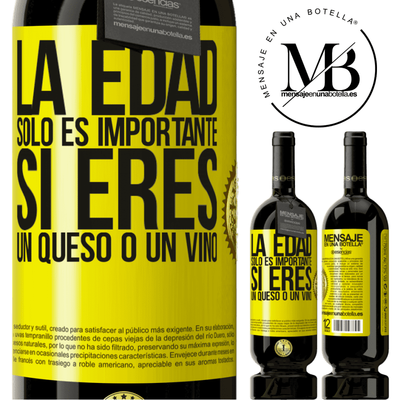 49,95 € Envío gratis | Vino Tinto Edición Premium MBS® Reserva La edad solo es importante si eres un queso o un vino Etiqueta Amarilla. Etiqueta personalizable Reserva 12 Meses Cosecha 2016 Tempranillo