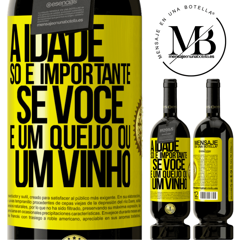 49,95 € Envio grátis | Vinho tinto Edição Premium MBS® Reserva A idade só é importante se você é um queijo ou um vinho Etiqueta Amarela. Etiqueta personalizável Reserva 12 Meses Colheita 2014 Tempranillo