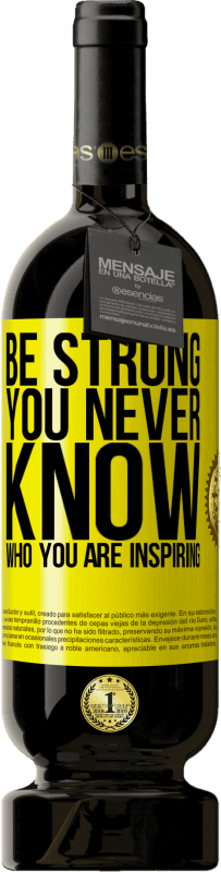 «Be strong. You never know who you are inspiring» Premium Edition MBS® Бронировать