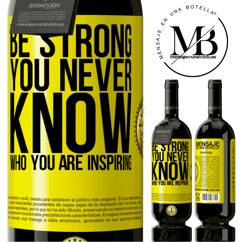 29,95 € Free Shipping | Red Wine Premium Edition MBS® Reserva Be strong. You never know who you are inspiring Yellow Label. Customizable label Reserva 12 Months Harvest 2014 Tempranillo