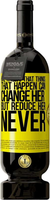 49,95 € Free Shipping | Red Wine Premium Edition MBS® Reserve She knows that things that happen can change her, but reduce her, never Yellow Label. Customizable label Reserve 12 Months Harvest 2016 Tempranillo