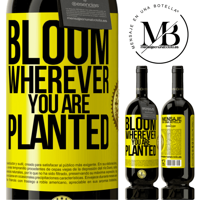29,95 € Free Shipping | Red Wine Premium Edition MBS® Reserva It blooms wherever you are planted Yellow Label. Customizable label Reserva 12 Months Harvest 2014 Tempranillo