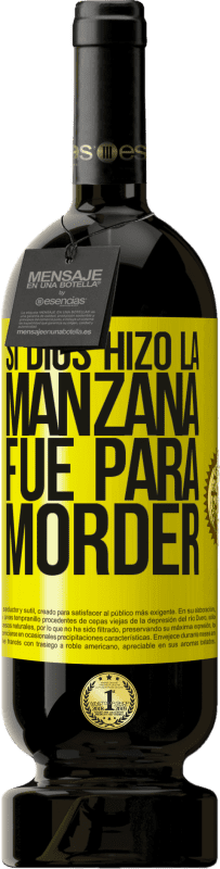 Envío gratis | Vino Tinto Edición Premium MBS® Reserva Si Dios hizo la manzana fue para morder Etiqueta Amarilla. Etiqueta personalizable Reserva 12 Meses Cosecha 2016 Tempranillo