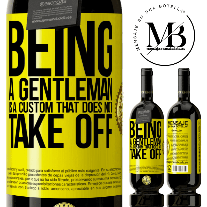 29,95 € Free Shipping | Red Wine Premium Edition MBS® Reserva Being a gentleman is a custom that does not take off Yellow Label. Customizable label Reserva 12 Months Harvest 2014 Tempranillo