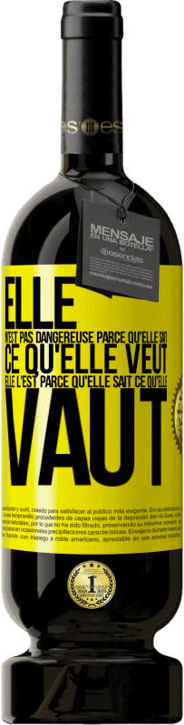 49,95 € Envoi gratuit | Vin rouge Édition Premium MBS® Réserve Elle n'est pas dangereuse parce qu'elle sait ce qu'elle veut, elle l'est parce qu'elle sait ce qu'elle vaut Étiquette Jaune. Étiquette personnalisable Réserve 12 Mois Récolte 2016 Tempranillo